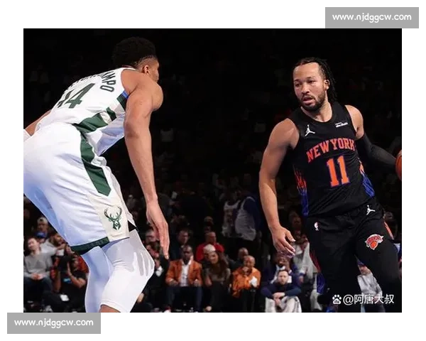 雄鹿对决篮网直播焦点战字母哥杜兰特巅峰碰撞全程直击东部强强对话